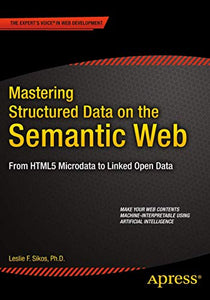 Mastering Structured Data on the Semantic Web 