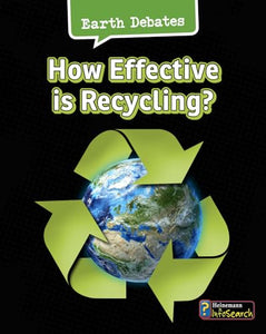 How Effective is Recycling? (Earth Debates) 