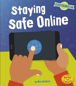 Our Digital Planet Staying Safe Online 