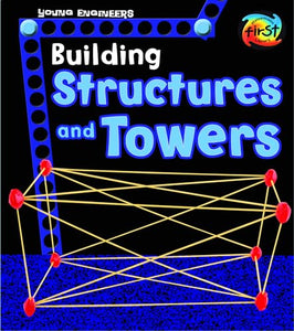 Building Structures and Towers (Young Engineers) 