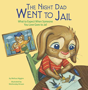 The Night Dad Went to Jail 