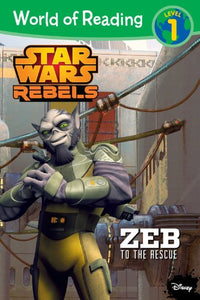 World of Reading Star Wars Rebels Zeb to the Rescue: Level 1 