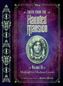 Tales From The Haunted Mansion: Volume Ii 