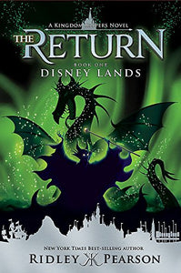 Kingdom Keepers: The Return Book One Disney Lands 