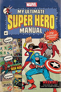 My Ultimate Super Hero Manual 