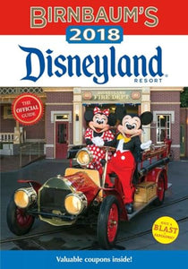 Birnbaum's 2018 Disneyland Resort: The Official Guide 