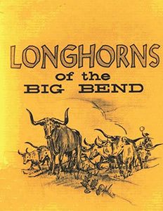 Longhorns of the Big Bend 