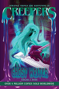 Creepers: Ghost Writer 