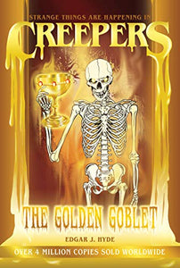 Creepers: The Golden Goblet 