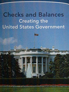 Next Generation Social Studies 2019 Leveled Reader Grade 5 Advanced: Checks & Balances: Creating the United States Government 