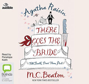 Agatha Raisin: There Goes the Bride 