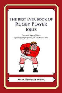 The Best Ever Book of Rugby Player Jokes 