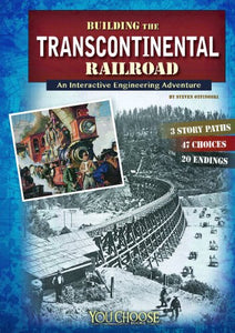 Building the Transcontinental Railroad 