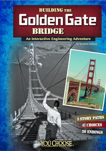 Building the Golden Gate Bridge: An Interactive Engineering Adventure 