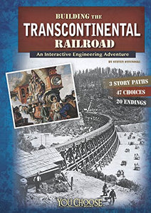 Building the Transcontinental Railroad: An Interactive Engineering Adventure 