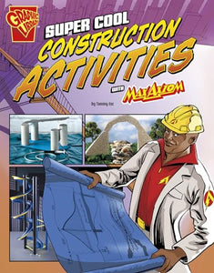 Max Axiom Science and Engineering Activities Super Cool Construction Activities with Max Axiom 