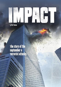 Impact - September 11 Terrorist Attacks 