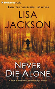 Never Die Alone (Rick Bentz/Reuben Montoya) 