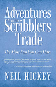 Adventures in the Scribblers Trade 