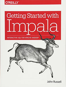 Getting Started with Impala 