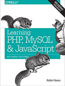 Learning PHP, MySQL & JavaScript 4e 