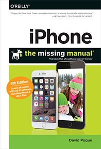 iPhone: The Missing Manual 