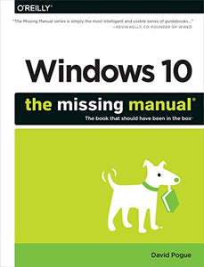 Windows 10: The Missing Manual 