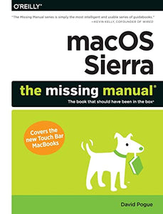 macOS Sierra – The Missing Manual 