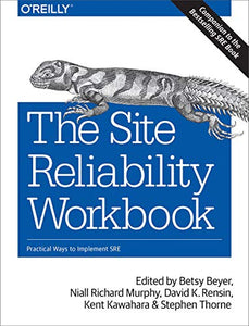 The Site Reliability Workbook 