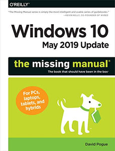 Windows 10 May 2019 Update: The Missing Manual 