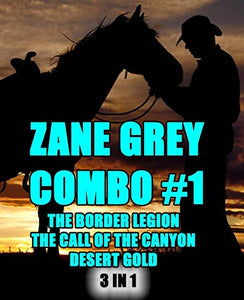 Zane Grey Combo #1 