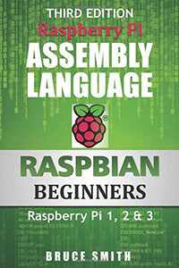 Raspberry Pi Assembly Language Raspbian Beginners 