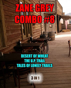 Zane Grey Combo #8 