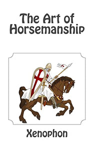 The Art of Horsemanship 