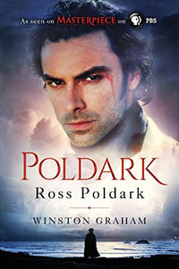 Ross Poldark: A Novel of Cornwall, 1783-1787 (The Poldark Saga) 