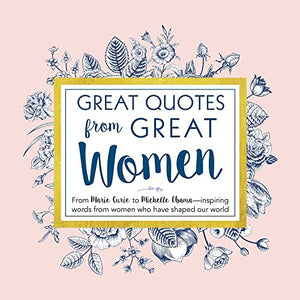 Great Quotes from Great Women 