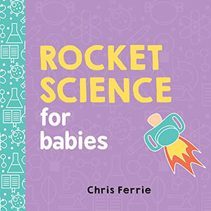 Rocket Science for Babies 