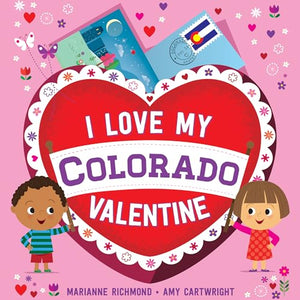 I Love My Colorado Valentine 