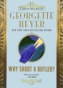 Why Shoot a Butler? 