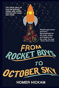 From Rocket Boys to October Sky 