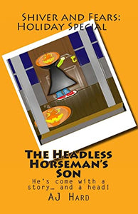 The Headless Horseman's Son 