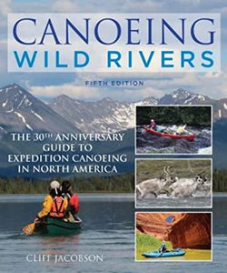 Canoeing Wild Rivers 