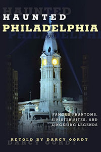 Haunted Philadelphia 