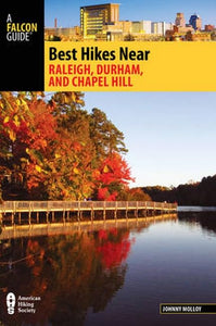 Best Hikes Near Raleigh, Durham, and Chapel Hill 