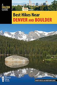 Best Hikes Near Denver and Boulder 