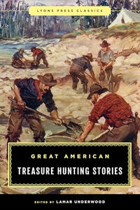 Great American Treasure Hunting Stories 