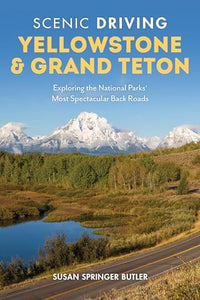 Scenic Driving Yellowstone & Grand Teton 