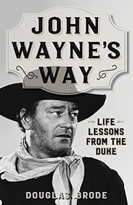 John Wayne's Way 