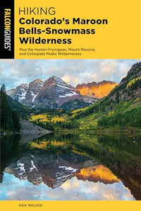 Hiking Colorado's Maroon Bells-Snowmass Wilderness 