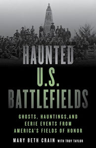 Haunted U.S. Battlefields 